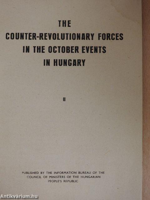 The counter-revolutionary forces in the october events in hungary II.