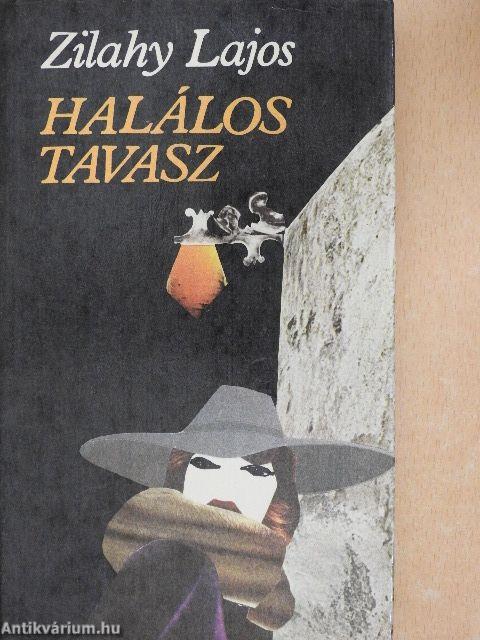 Halálos tavasz/Az ezüstszárnyú szélmalom