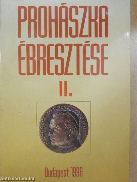 Prohászka ébresztése II.