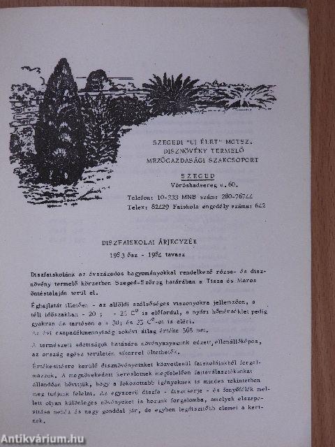 Szegedi Új Élet Mgtsz Dísznövény Termelő Szakcsoport díszfaiskolai árjegyzék 1983. ősz-1984. tavasz