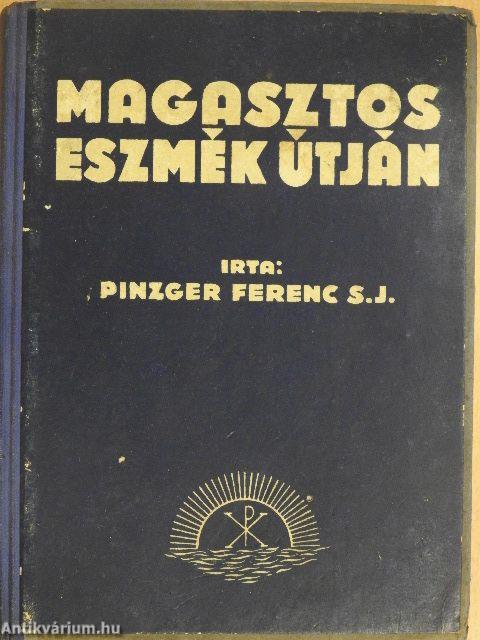 Magasztos eszmék útján