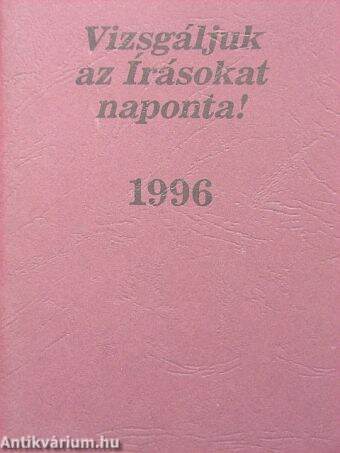 Vizsgáljuk az Írásokat naponta! 1996