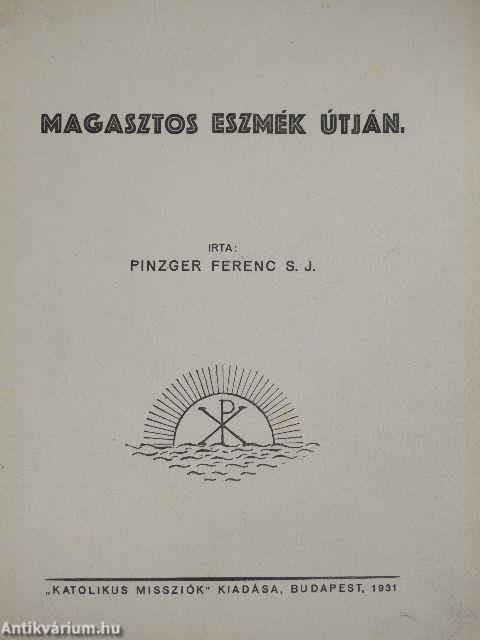 Magasztos eszmék útján