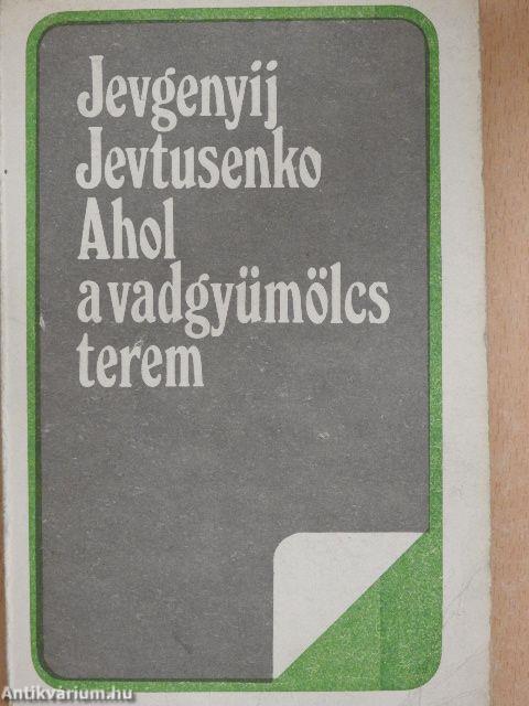 Ahol a vadgyümölcs terem