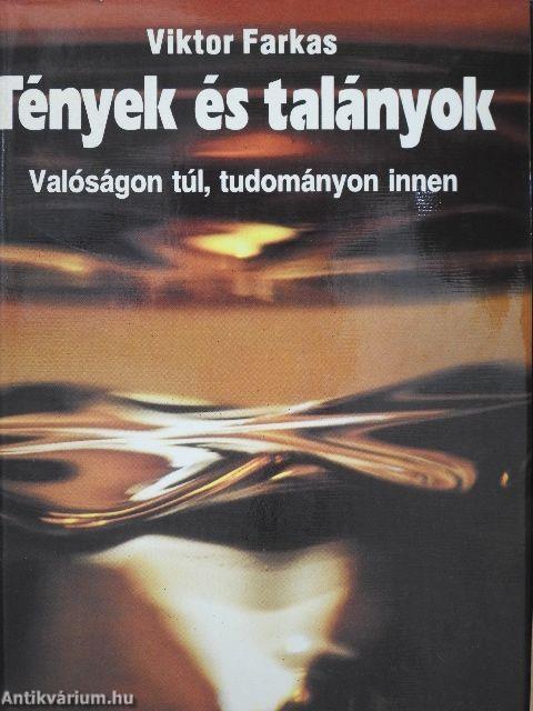 Tények és talányok