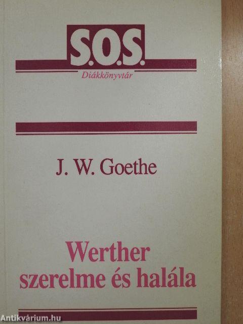 Werther szerelme és halála