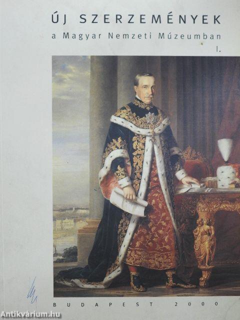 Új szerzemények a Magyar Nemzeti Múzeumban I.