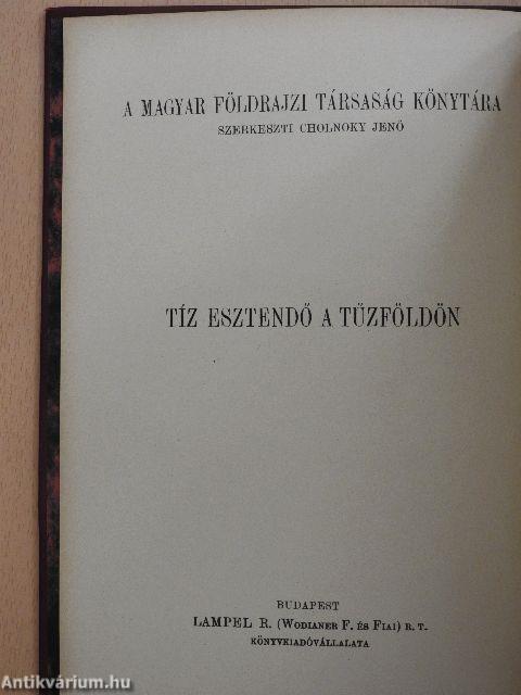 Tíz esztendő a Tűzföldön