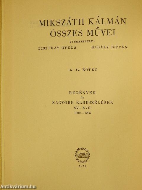 Mikszáth Kálmán összes művei - Regények és nagyobb elbeszélések 11-23.