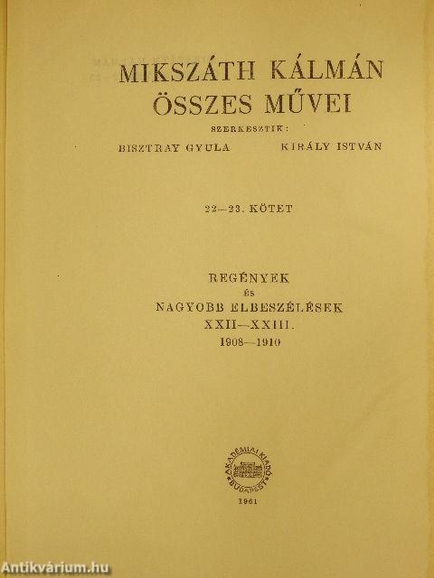 Mikszáth Kálmán összes művei - Regények és nagyobb elbeszélések 11-23.