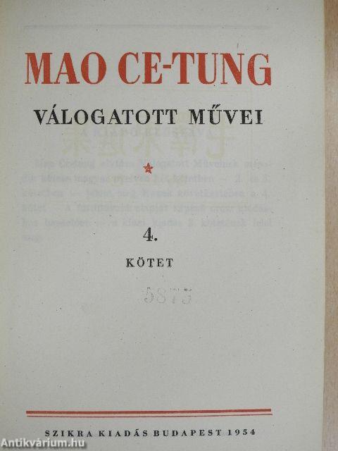 Mao Ce-Tung válogatott művei 4.