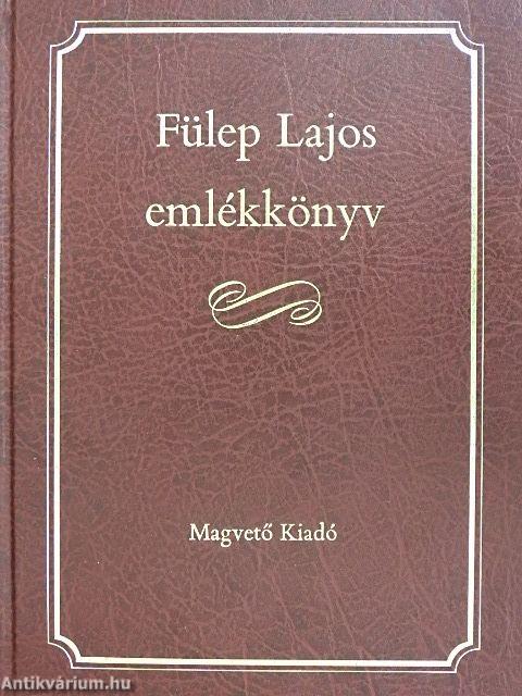 Fülep Lajos emlékkönyv