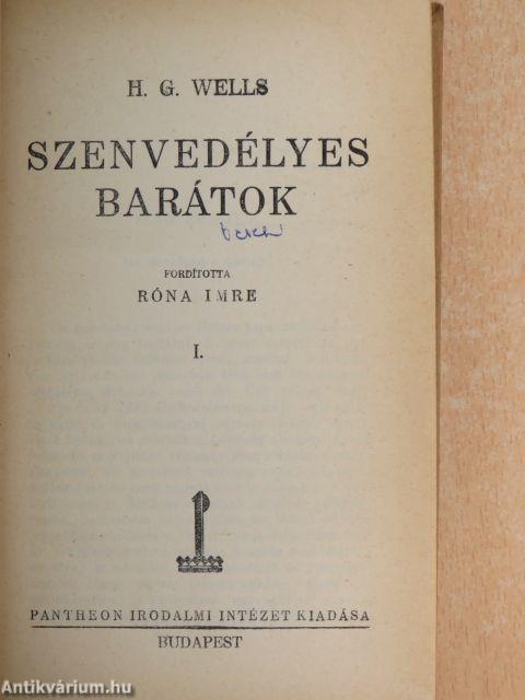 Szenvedélyes barátok I-II.