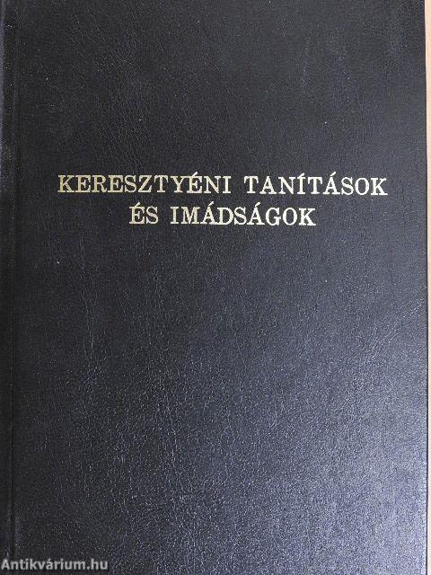 Keresztyéni tanítások és imádságok