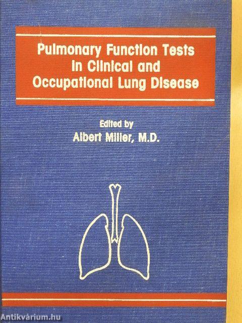 Pulmonary function tests in clinical and occupational lung disease