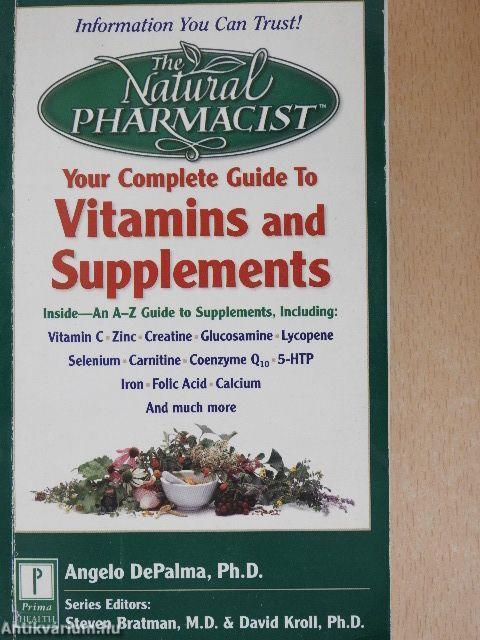 Your Complete Guide to Vitamins and Supplements