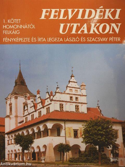 Felvidéki utakon 1-4.