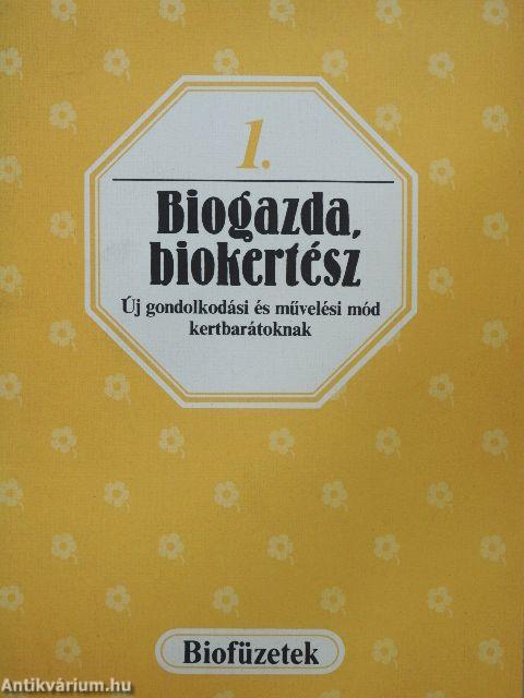 Biogazda, biokertész