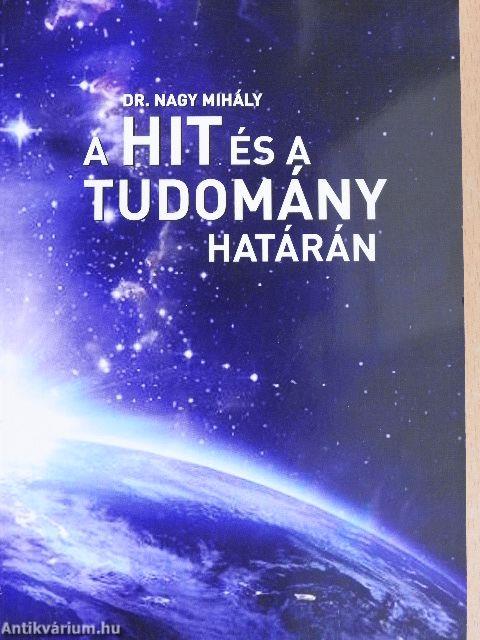 A hit és a tudomány határán