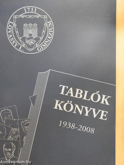 Tablók könyve 1938-2008