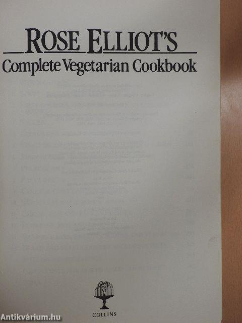 Rose Elliot's Complete Vegetarian Cookbook