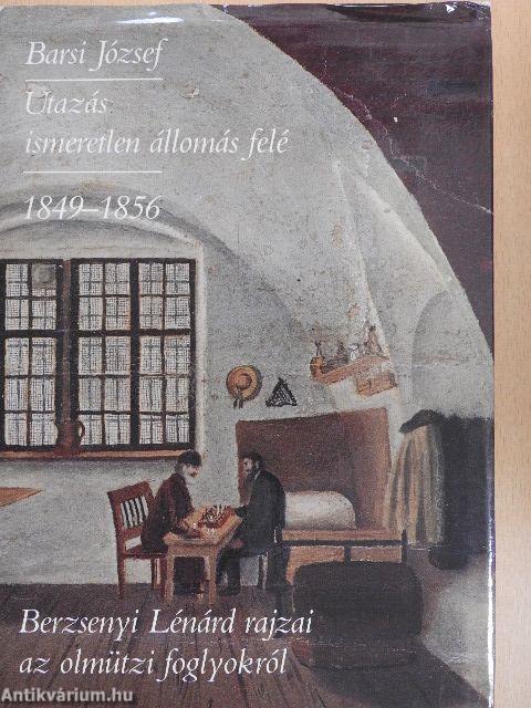 Utazás ismeretlen állomás felé 1849-1856