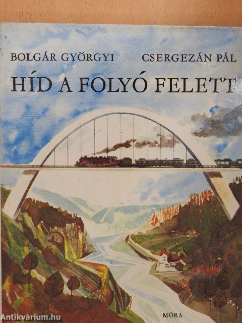 Híd a folyó felett