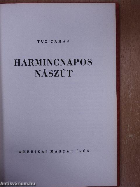 Harmincnapos nászút