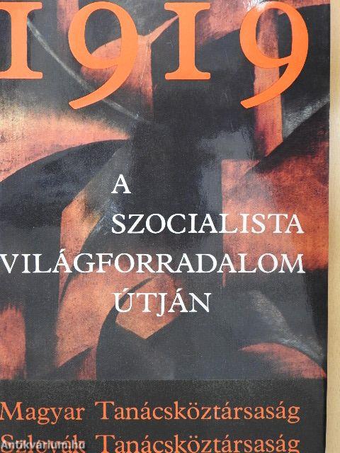 1919. A szocialista világforradalom útján