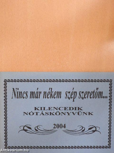 Kilencedik nótáskönyvünk