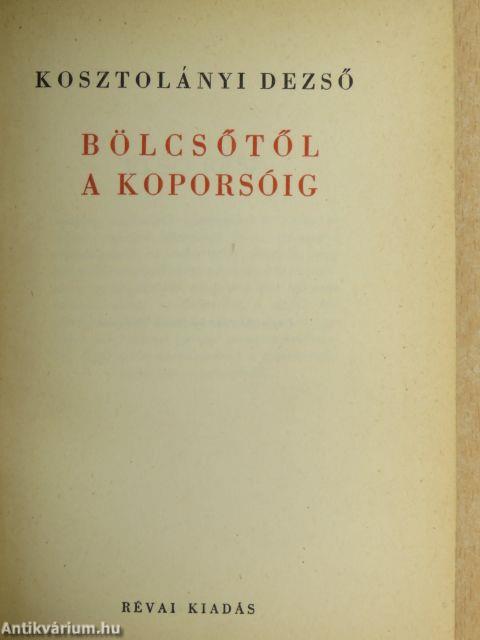 Bölcsőtől a koporsóig