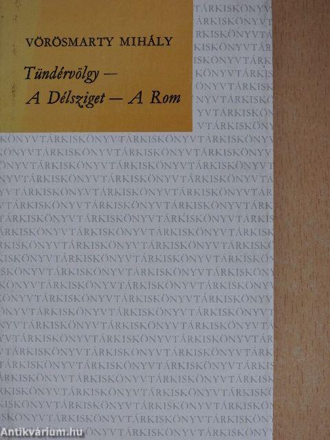 Tündérvölgy/A Délsziget/A Rom