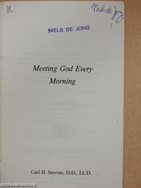 Meeting God Every Morning