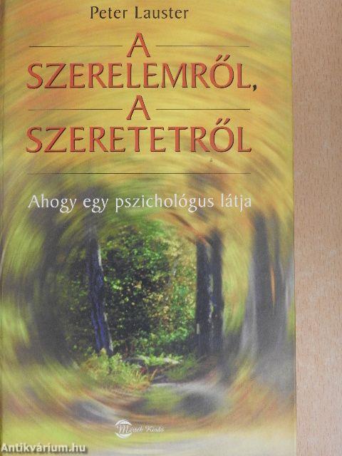 A szerelemről, a szeretetről