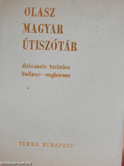 Magyar-olasz útiszótár/olasz-magyar útiszótár