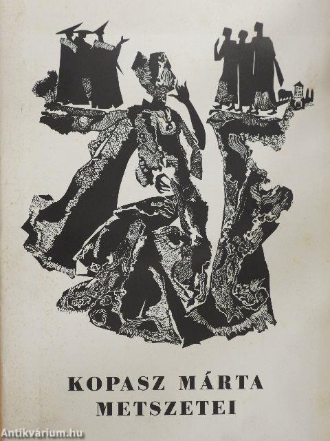 Kopasz Márta metszetei