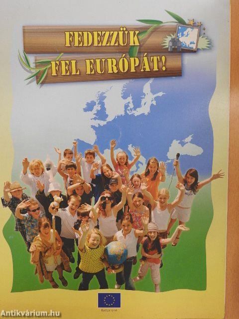 Fedezzük fel Európát!