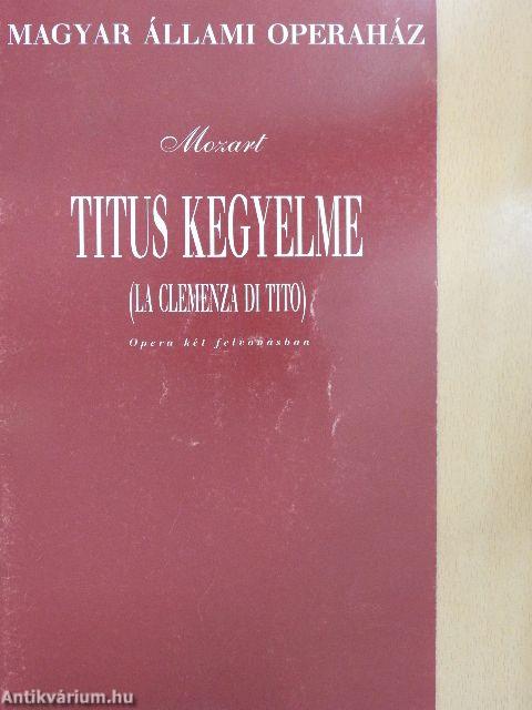 Mozart: Titus kegyelme