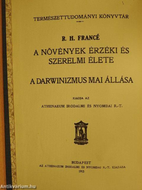 A növények érzéki és szerelmi élete/A darwinizmus mai állása