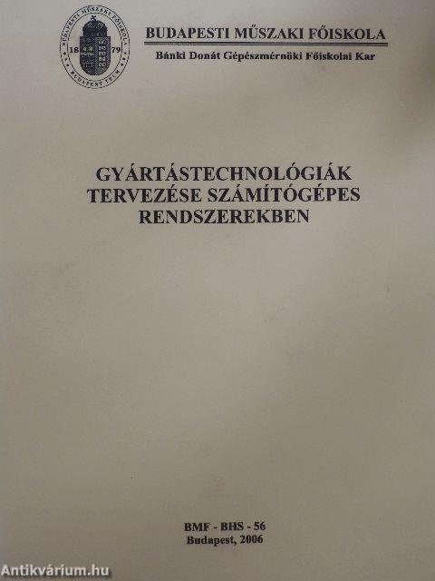 Gyártástechnológiák tervezése számítógépes rendszerekben