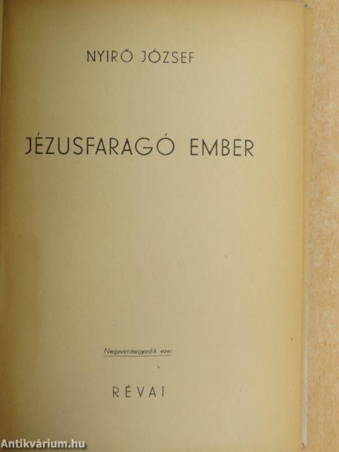 Jézusfaragó ember