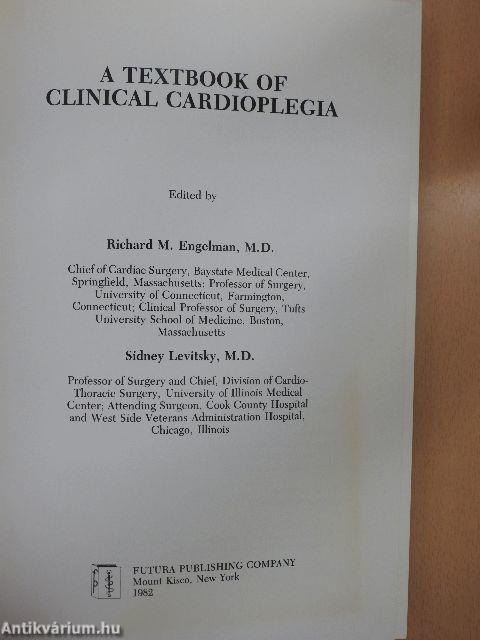 A textbook of clinical cardioplegia