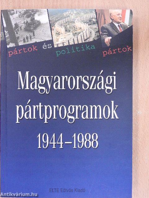 Magyarországi pártprogramok 1944-1988.