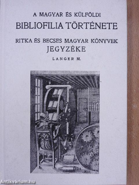 A magyar és külföldi bibliofilia története