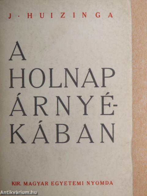 A holnap árnyékában