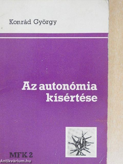 Az autonómia kísértése