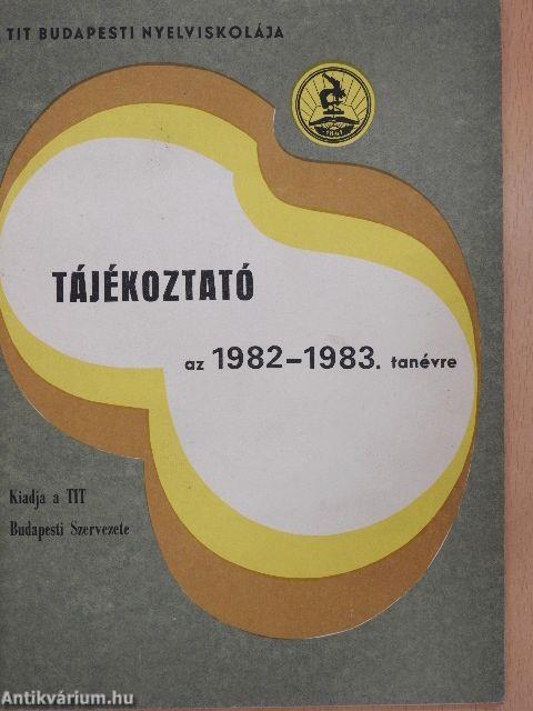 TIT Budapesti Nyelviskolája Tájékoztató az 1982-1983. tanévre