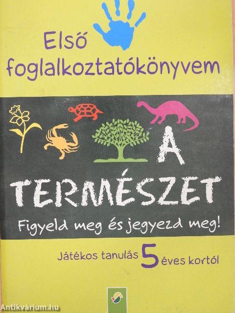 Első foglalkoztatókönyvem: A természet