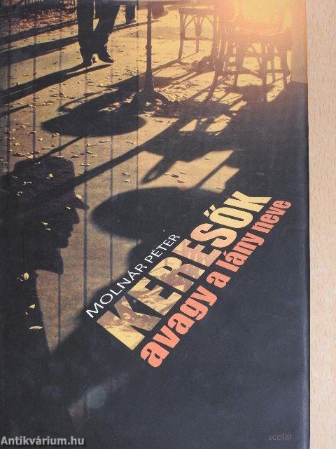 Keresők, avagy a lány neve