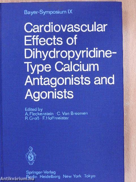 Cardiovascular Effects of Dihydropyridine-Type Calcium Antagonists and Agonists